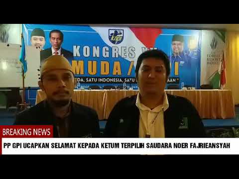 PP GPI: Selamat Kepada Ketua Umum Terpilih, Noer Fajriansyah
